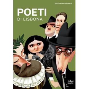 Poeti di Lisbona – Camões, Cesário, Sá-Carneiro, Florbela, Pessoa